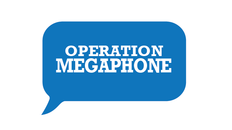 Operation Megaphone